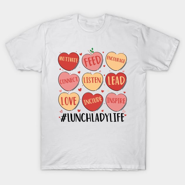 happy Hearts Lunch Lady Life Funny Valentine's Day Womens T-Shirt by Pikalaolamotor